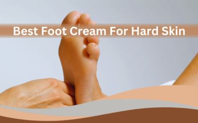 Foot Cream For Hard Skin