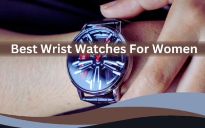 Wrist Watches For Women