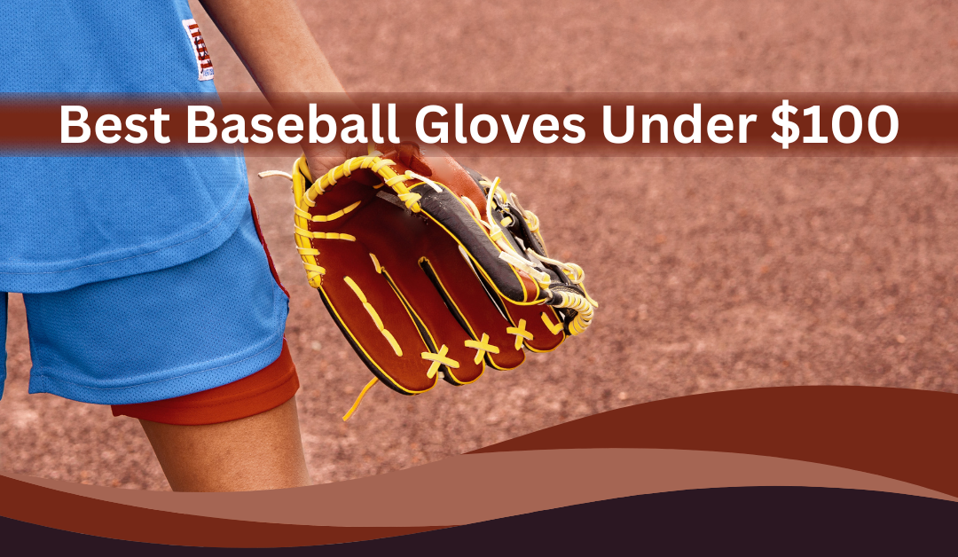 baseball-gloves-under-100