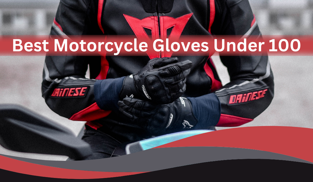 motorcycle-gloves-under-100