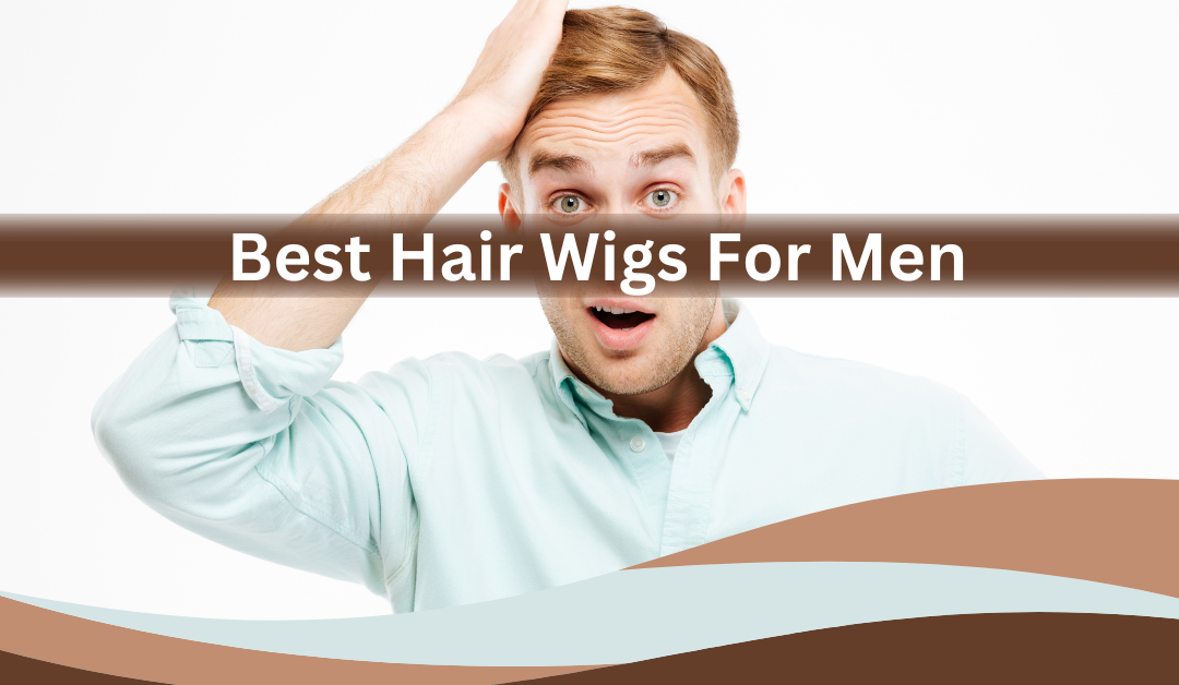 Hair Wigs For Men